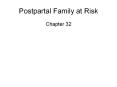 Postpartal Family at Risk PowerPoint PPT Presentation