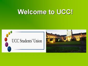 Welcome to UCC