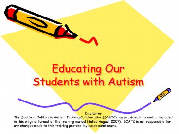 Educating Our Students with Autism