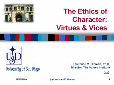 The Ethics of Character: Virtues