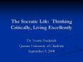 The Socratic Life: Thinking Critically, Living Excellently PowerPoint PPT Presentation