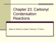 Chapter 23' Carbonyl Condensation Reactions PowerPoint PPT Presentation