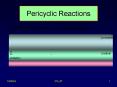 Pericyclic Reactions PowerPoint PPT Presentation