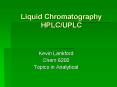 Liquid Chromatography HPLCUPLC PowerPoint PPT Presentation