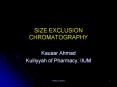 SIZE EXCLUSION CHROMATOGRAPHY PowerPoint PPT Presentation