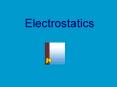 Electrostatics PowerPoint PPT Presentation