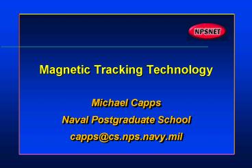 Magnetic Tracking Technology