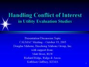 Handling Conflict of Interest in Utility Evaluation Studies