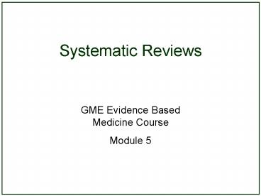 Systematic Reviews