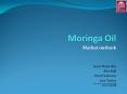 Moringa Oil PowerPoint PPT Presentation