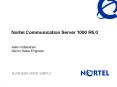 Nortel Communication Server 1000 R6.0 PowerPoint PPT Presentation