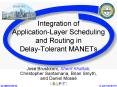 Integration of ApplicationLayer Scheduling and Routing in DelayTolerant MANETs PowerPoint PPT Presentation