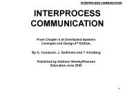 INTERPROCESS COMMUNICATION