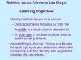 Nutrition Issues: Women's Life Stages  Learning Objectives PowerPoint PPT Presentation