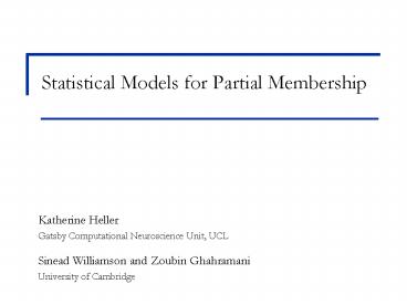 Statistical Models for Partial Membership