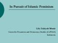 In Pursuit of Islamic Feminism PowerPoint PPT Presentation