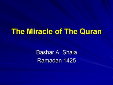 The Miracle of The Quran