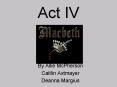 Act IV PowerPoint PPT Presentation