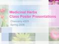 Medicinal Herbs Class Poster Presentations PowerPoint PPT Presentation