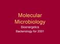 Molecular%20Microbiology PowerPoint PPT Presentation
