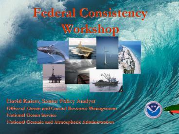 Federal Consistency Workshop