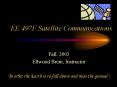 EE 497F Satellite Communications PowerPoint PPT Presentation