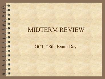 MIDTERM REVIEW