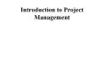 Introduction to Project Management PowerPoint PPT Presentation