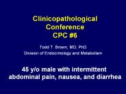 Clinicopathological Conference CPC