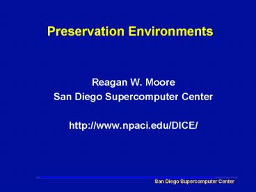 Preservation Environments