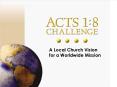 A Local Church Vision for a Worldwide Mission PowerPoint PPT Presentation