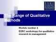 The Range of Qualitative Methods PowerPoint PPT Presentation
