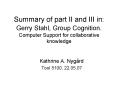 Summary of part II and III in: Gerry Stahl, Group Cognition' Computer Support for collaborative know PowerPoint PPT Presentation