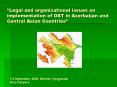 Legal and organizational issues on implementation of OST in Azerbaijan and Central Asian Countries PowerPoint PPT Presentation