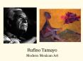 Rufino Tamayo Modern Mexican Art PowerPoint PPT Presentation