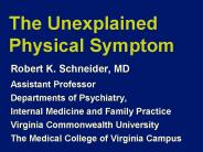 The Unexplained Physical Symptom