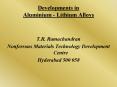 Developments in Aluminium Lithium Alloys PowerPoint PPT Presentation