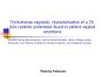 Trichomonas vaginalis: characterization of a 39-kDa cysteine proteinase found in patient vaginal secretions PowerPoint PPT Presentation