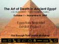 The Art of Death in Ancient Egypt CSU Bakersfield Todd Madigan Gallery October 1 November 8, 2009 Eg PowerPoint PPT Presentation