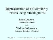 Representation of a dissimilarity matrix using reticulograms