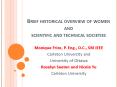 Brief historical overview of women and scientific and technical societies PowerPoint PPT Presentation