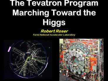 The Tevatron Program Marching Toward the Higgs