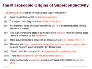 The Microscopic Origins of Superconductivity