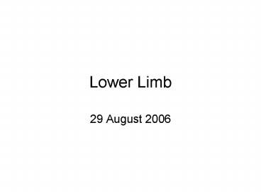 Lower Limb