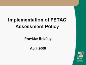 Implementation of FETAC Assessment Policy