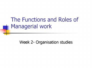 The Functions and Roles of Managerial work