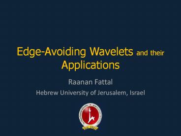 Edge-Avoiding Wavelets and their Applications