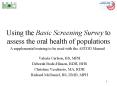 Using the Basic Screening Survey to assess the oral health of populations PowerPoint PPT Presentation