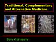 Traditional, Complementary and Alternative Medicine PowerPoint PPT Presentation