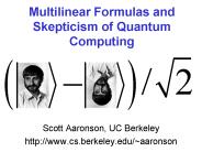 Multilinear Formulas and Skepticism of Quantum Computing